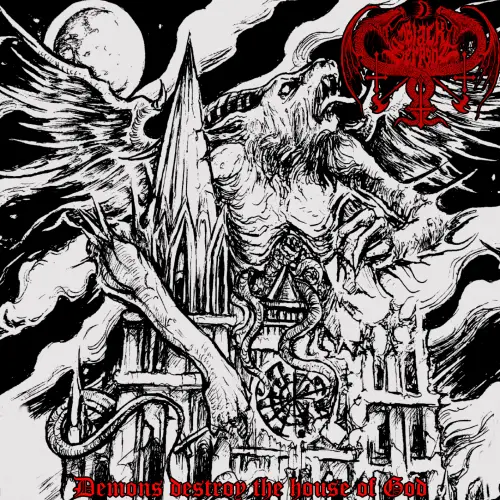 Black Serpent (BRA) : Demons Destroy the House of God